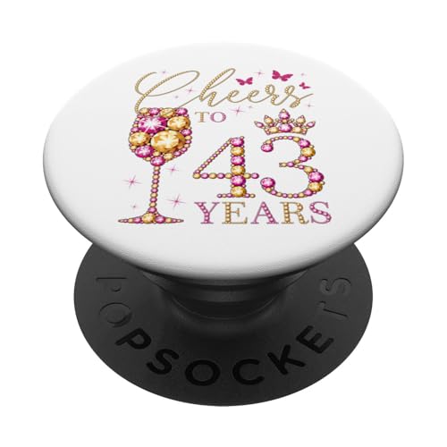 Ein Hoch auf 43 Jahre, 43 Jahre alte Frauen, 43. Geburtstag, Königin PopSockets Klebender PopGrip von Cheers To My Birthday Queens Bday Party