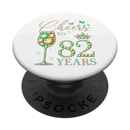 Ein Hoch auf 82 Jahre, 82 Jahre alte Frauen, 82. Geburtstag, Königin PopSockets Klebender PopGrip von Cheers To My Birthday Queens Bday Party