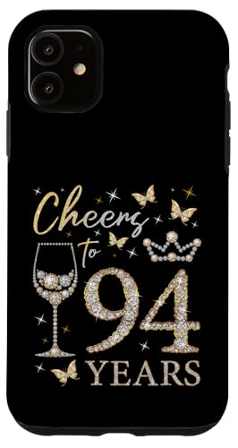 Ein Hoch auf die 94-jährige Geburtstagsparty Frau Queen zum 94. Geburtstag Hülle für iPhone 11 von Cheers for Queens Birthday