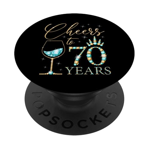 Ein Hoch auf 70 Jahre alte Frauen zum 70. Geburtstag, Frauen, Königinnen, Geburtstag PopSockets Klebender PopGrip von Cheers to My Birthday Golden Yellow & Blue Green