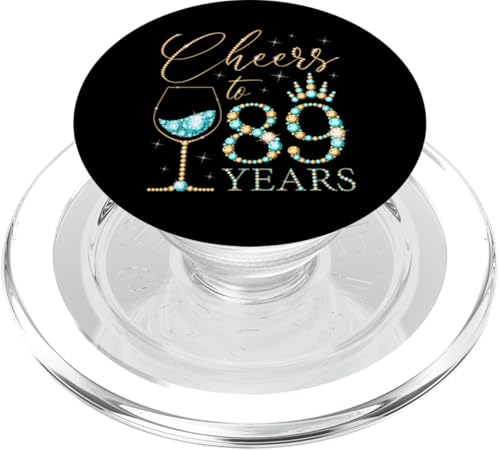 Ein Hoch auf 89-jährige Frauen zum 89. Geburtstag, Frauen, Königinnen, Geburtstag PopSockets PopGrip für MagSafe von Cheers to My Birthday Golden Yellow & Blue Green