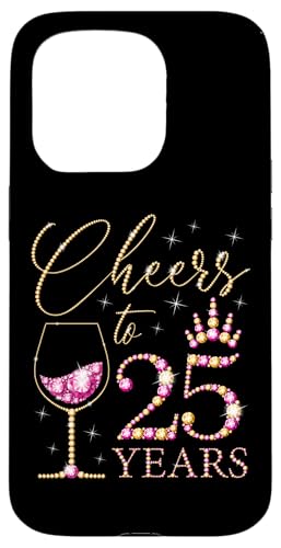 Ein Hoch auf 25 Jahre alte Frauen zum 25. Geburtstag, Frauen, Königinnen, Geburtstag Hülle für iPhone 15 Pro von Cheers to My Birthday Golden Yellow & Pink