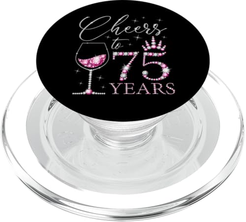 Ein Hoch auf 75 Jahre alte Frauen zum 75. Geburtstag, Frauen, Königinnen, Geburtstag PopSockets PopGrip für MagSafe von Cheers to My Birthday Pink Style