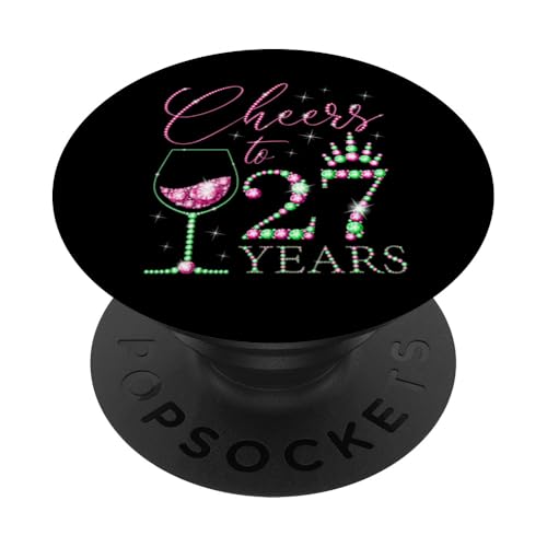 Ein Hoch auf 27 Jahre alte Frauen zum 27. Geburtstag, Frauen, Königinnen, Geburtstag PopSockets Klebender PopGrip von Cheers to My Birthday Pink & Green