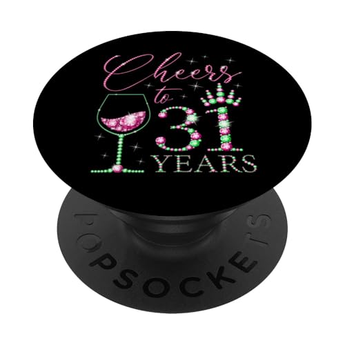 Ein Hoch auf 31 Jahre alte Frauen zum 31. Geburtstag, Frauen, Königinnen, Geburtstag PopSockets Klebender PopGrip von Cheers to My Birthday Pink & Green