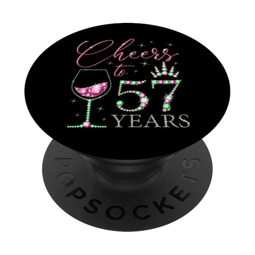 Ein Hoch auf 57-jährige Frauen zum 57. Geburtstag, Frauen, Königinnen, Geburtstag PopSockets Klebender PopGrip von Cheers to My Birthday Pink & Green