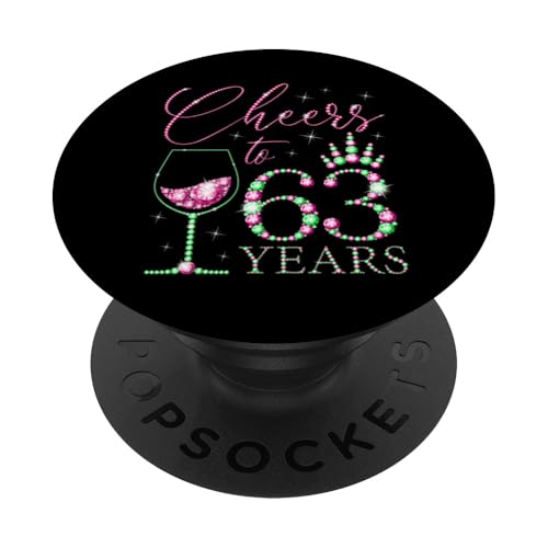 Ein Hoch auf 63-jährige Frauen zum 63. Geburtstag, Frauen, Königinnen, Geburtstag PopSockets Klebender PopGrip von Cheers to My Birthday Pink & Green