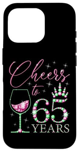 Ein Hoch auf 65-jährige Frauen zum 65. Geburtstag, Frauen, Königinnen, Geburtstag Hülle für iPhone 16 Pro von Cheers to My Birthday Pink & Green