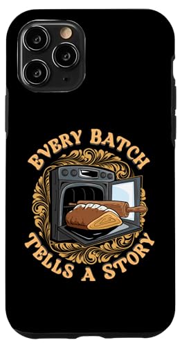 Hülle für iPhone 11 Pro Jede Charge erzählt eine Geschichte Lustiger Koch Baker and Baking von Chef Baker Apparel