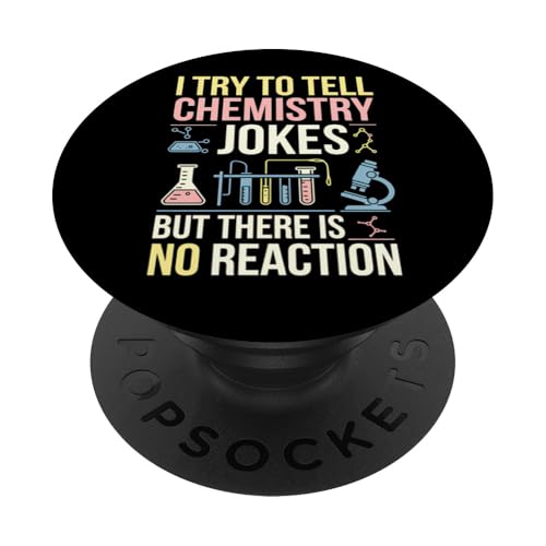 Try Tell Chemie Witze Reaktionschemie Lehrer Schule PopSockets Klebender PopGrip von Chemistry Teacher Science Chemist Student