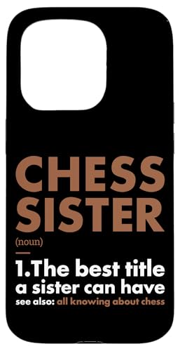 Hülle für iPhone 15 Pro Schachspieler Schwester Definition Schach von Chess Hobby Present Chess Player Apparel