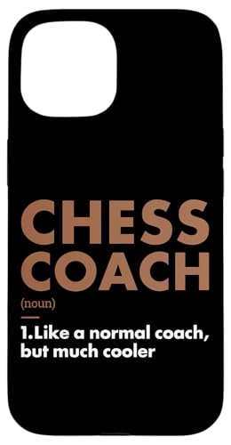 Hülle für iPhone 15 Schachspieler Coach Definition Schach von Chess Hobby Present Chess Player Apparel