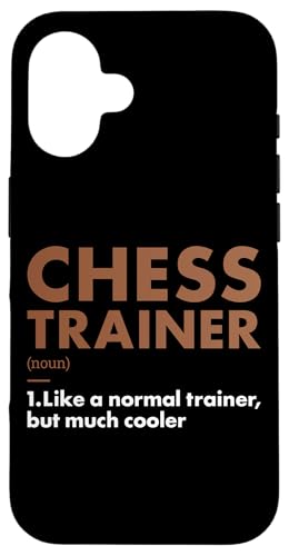 Hülle für iPhone 16 Schachspieler Trainer Definition Schach von Chess Hobby Present Chess Player Apparel