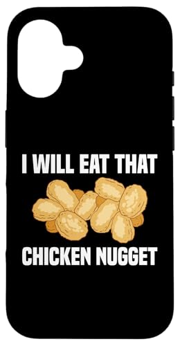 Hülle für iPhone 16 I Will Eat That Chicken Nugget von Chicken Nuggets Design Liebhaber