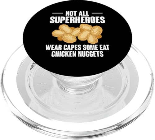 Not All Superheroes Wear Capes Chicken Nuggets PopSockets PopGrip für MagSafe von Chicken Nuggets Design Liebhaber