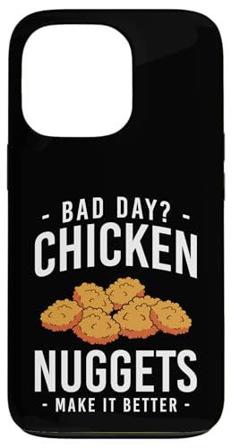 Hülle für iPhone 13 Pro Bad Day? Chicken Nuggets Make It Better von Chicken Nuggets Liebhaber Designs