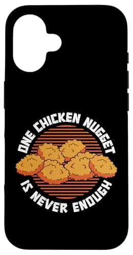 Hülle für iPhone 16 One Chicken Nugget Is Never Enough von Chicken Nuggets Liebhaber Designs