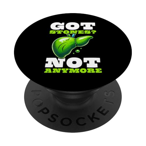 Got Stones? Not Anymore Gallbladder Removal PopSockets Klebender PopGrip von Cholezystektomie Gallenblase Design Idee