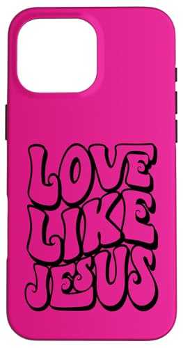 Hülle für iPhone 16 Pro Max Christian Merch / Love Like Jesus inspirierender Spruch Retro von Christian Apparel & Gifts HHWCo.