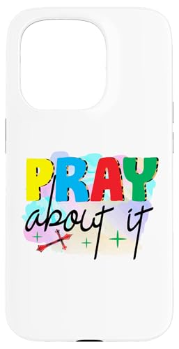 Hülle für iPhone 15 Pro Bete darüber Jesus Rainbow Cross Christliche Männer Frauen Kinder von Christian Christianity Shopp Gifts