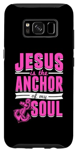 Hülle für Galaxy S8 Jesus ist der Anker meiner Seele Christliche Kreuzfahrt von Christian Church Service and Bible Verse Merch