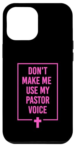 Hülle für iPhone 12 Pro Max Bring mich nicht dazu, meine Pastor-Stimme zu benutzen von Christian Church Service and Bible Verse Merch