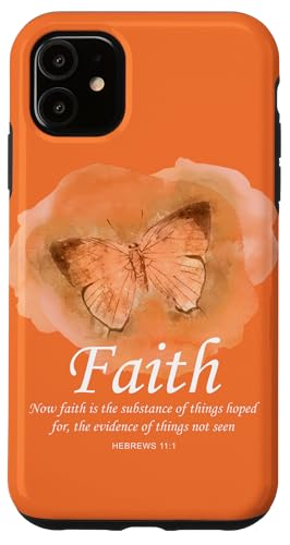 Hülle für iPhone 11 Faith Bible Verse: Women & Girls Christian Hebrews 11:1 von Christian Faith & Bible Verse Inspiration