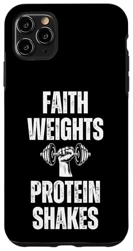 Hülle für iPhone 11 Pro Max Faith Weights Protein Shakes Hantel Christian Gym Training von Christian Workout Apparel Co.