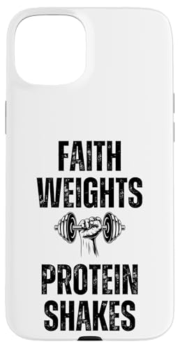 Hülle für iPhone 15 Plus Faith Weights Protein Shakes Hantel Christian Workout Gym von Christian Workout Apparel Co.