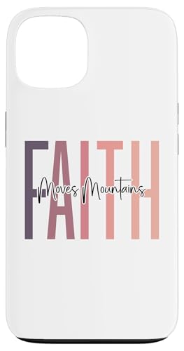 Hülle für iPhone 13 Glaube bewegt Berge Christliche Männer Frauen Jesus Herr Gott Luv von Christianity Christian Gifts