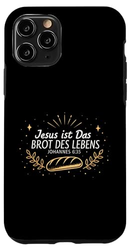 Hülle für iPhone 11 Pro Jesus Ist Das Brot Des Lebens Johannes 6:35 von Christliche Sprüche