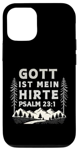 Hülle für iPhone 12/12 Pro Gott ist mein Hirte Psalm 23:1 von Christliche Sprüche