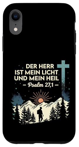 Hülle für iPhone XR Der Herr ist mein Licht und mein Heil Psalm 27.1 von Christliche Sprüche