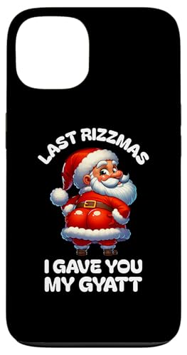 Hülle für iPhone 13 Last Rizzmas I Gave You My Gyatt Funny Santa Naughty Xmas von Christmas Holiday Wear