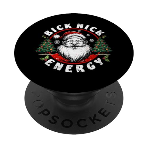 Big Nick Energy Lustiger Weihnachtsmann Weihnachten PopSockets Klebender PopGrip von Christmas Holidays Gift Idea Santa Reindeer