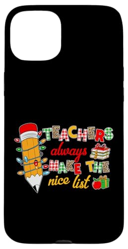 Hülle für iPhone 15 Plus Teacher Aways Make The Nic List Christmas Cute Groovy Xmas von Christmas Matching Pajamas Xmas