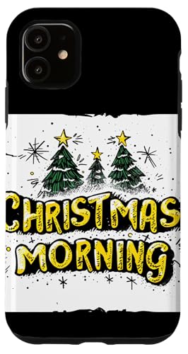 Hülle für iPhone 11 Lebendiger Weihnachtsmorgen-Spruch für lustige festliche Jahreszeit von Christmas Morning Outfit