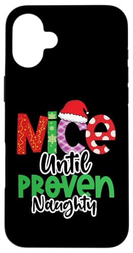 Hülle für iPhone 16 Plus Nice until proven naughty funny Xmas ugly Christmas sweater von Christmas Shopp