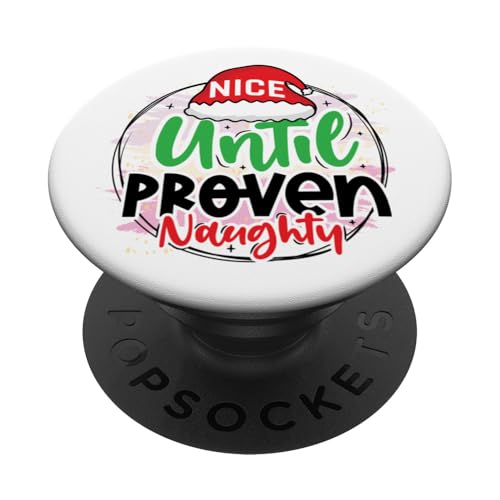 Nice until proven naughty funny Xmas ugly Christmas sweater PopSockets Klebender PopGrip von Christmas Shopp