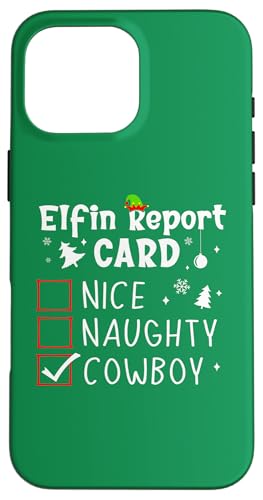 Hülle für iPhone 16 Pro Max Western Cowboy Christmas Nice Naughty Funny Xmas List Cowboy von Christmas Tees Pajamas PJ Men Women Kids Gifts Elf