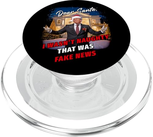 Dear Santa, I Wasn't Naughty That Was FAKE NEWS - Trump PopSockets PopGrip für MagSafe von Christmas Trump Santa Funny Quote Humor & Graphics