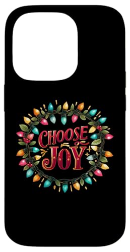 Hülle für iPhone 14 Pro Choose Joy Weihnachtsbeleuchtung Positive Affirmation Mindful von Christmas Wisdom Inspirational Empowering Design