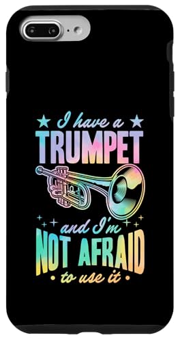 Hülle für iPhone 7 Plus/8 Plus I Have A Trompete And I'm Not Afraid To Use It von Classic Band Class Trumpet Merch With Retro Style