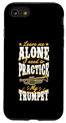 Hülle für iPhone SE (2020) / 7 / 8 Leave Me Alone I Need To Practice My Trompete von Classic Band Class Trumpet Merch With Retro Style