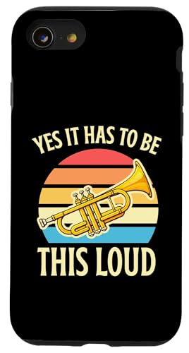 Hülle für iPhone SE (2020) / 7 / 8 Lustiger Trompeten-Witz mit Aufschrift "Yes It Has To Be This Loud von Classic Band Class Trumpet Merch With Retro Style