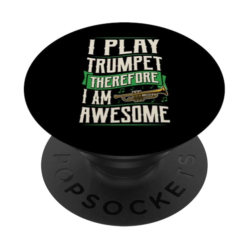 I Play Trompete Therefore I Am Awesome PopSockets Klebender PopGrip von Classic Band Class Trumpet Merch With Retro Style