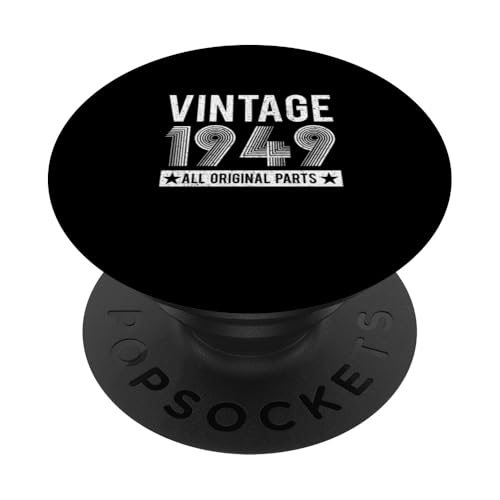 Classic Vintage 1949 Alle Originalteile PopSockets Klebender PopGrip von Classic Retro Vintage Birth Year Birthday Tees