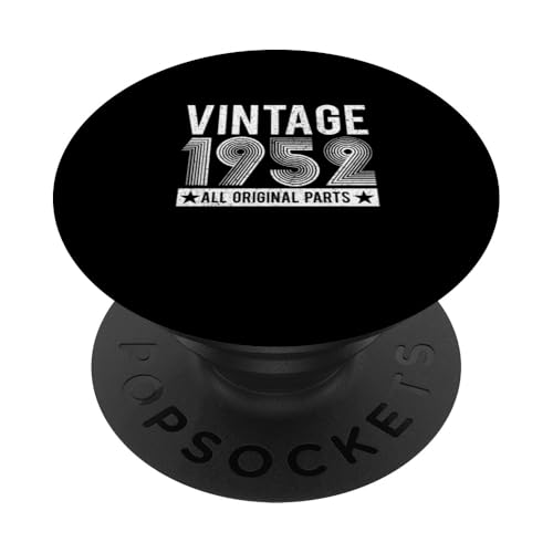 Vintage 1952 Alle Originalteile Classic Year PopSockets Klebender PopGrip von Classic Retro Vintage Birth Year Birthday Tees