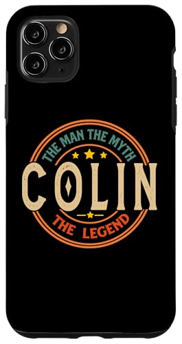 Hülle für iPhone 11 Pro Max Colin The Man The Myth The Legend Vintage Personalisiert von Classic Vintage Apparel for Men.