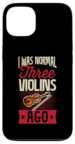 Hülle für iPhone 13 I Was Normal Three Violins Ago Lustiger Violinensammler Witz von Classical Violin Essentials for Clever Violinists